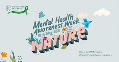 Mental health awareness week 2021